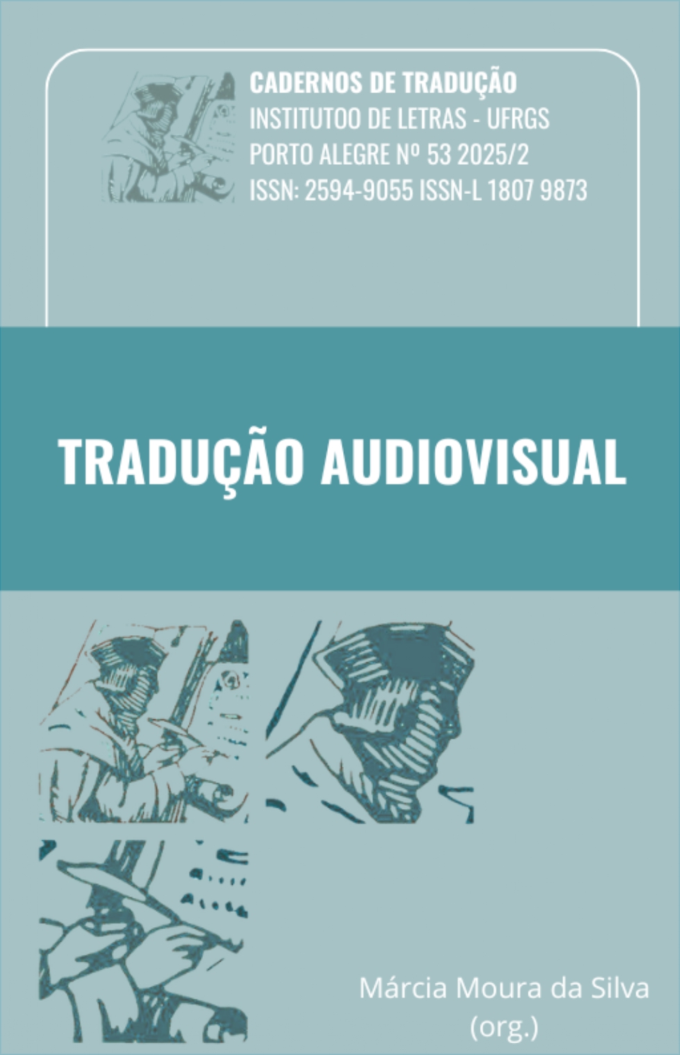 					View Vol. 1 No. 53 (2025): Tradução Audiovisual 
				