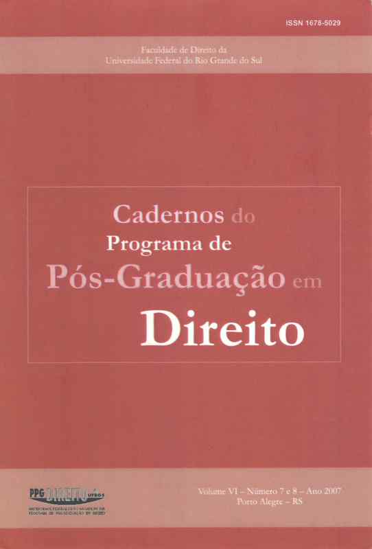 					Visualizar v. 6 n. 7 e 8 (2007): Revista Cadernos do Programa de Pós-Graduação em Direito/UFRGS
				