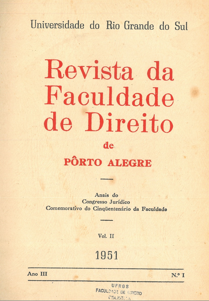 					Visualizar v. 2 n. 3 (1951): Revista da Faculdade de Direito de Porto Alegre
				