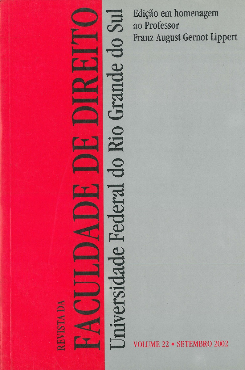 					Visualizar n. 22 (2002): Revista da Faculdade de Direito da Universidade Federal do Rio Grande do Sul
				