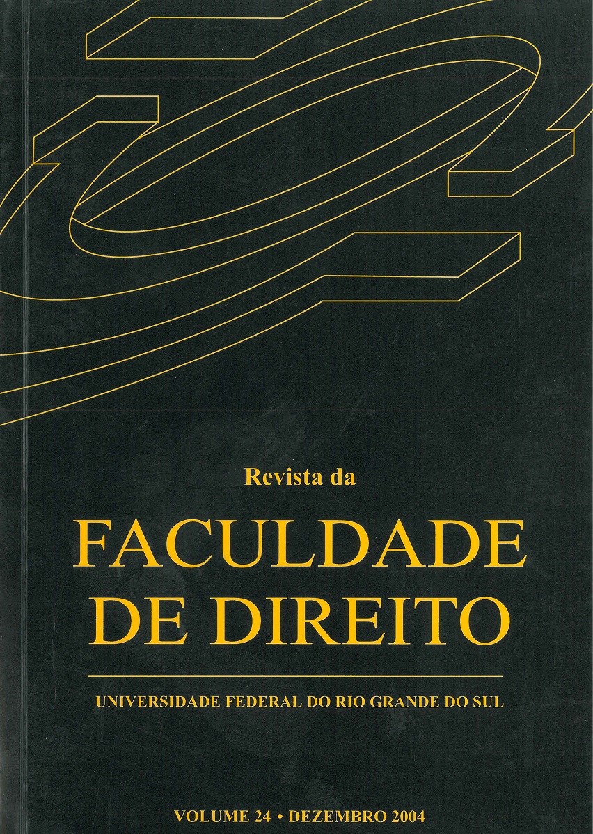 					Visualizar n. 24 (2004): Revista da Faculdade de Direito da Universidade Federal do Rio Grande do Sul
				